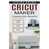 Cricut Maker: A Comprehensive Guide to Mastering Tools (Complete With Diy Project Ideas and Practical Steps) - Paperback