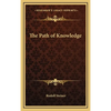 The Path of Knowledge - Hardcover