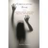 Circulating Fear: Japanese Horror, Fractured Realities, and New Media - Paperback