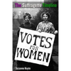 The Suffragette Timeline: An introduction to the Suffragette's epic struggle to win Votes For Women - Paperback