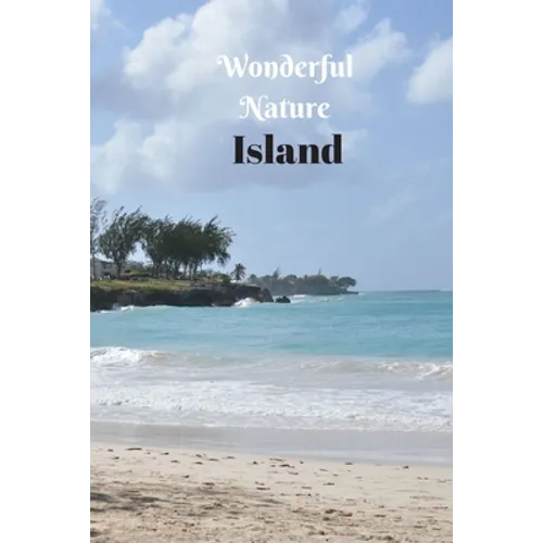 Wonderful Nature Island: Picture book gift for seniors with Dementia or patients with Alzheimer's. 40 full color photographs of island landscapes and - Paperback