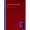 The Napoleon Dynasty - Paperback