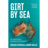 Girt by Sea: Re-Imagining Australia's Security - Paperback
