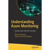 Understanding Azure Monitoring: Includes Iaas and Paas Scenarios - Paperback