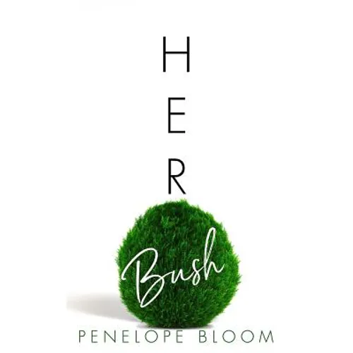 Her Bush - Paperback