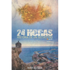 24 horas: Para estudiantes de español - Paperback