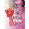 Glamour Girls of Sixties Hollywood: Seventy-Five Profiles - Paperback