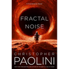 Fractal Noise: A Fractalverse Novel - Hardcover
