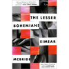 The Lesser Bohemians: The Lesser Bohemians: A Novel - Paperback