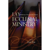 Lay Ecclesial Ministry: Pathways Toward the Future - Paperback