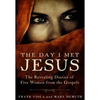 The Day I Met Jesus: The Revealing Diaries of Five Women from the Gospels - Paperback