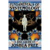 Fundamentals of Systemology: A New Thought for the 21st Century - Hardcover