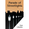 Parade of Streetlights - Paperback