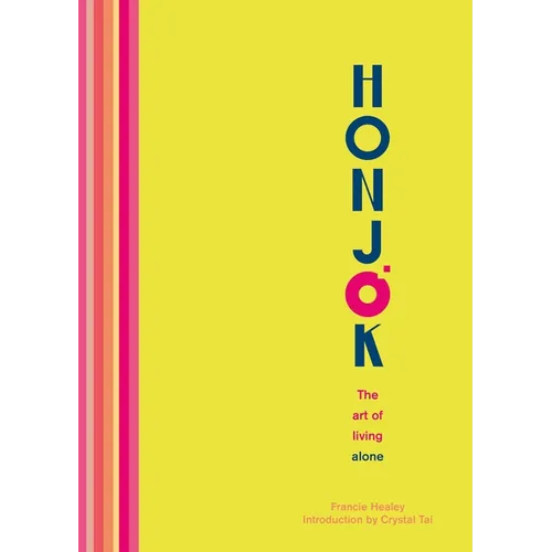 Honjok: The Art of Living Alone - Hardcover