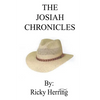 The Josiah Chronicles - Hardcover