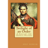 Twilight of an Order - Paperback