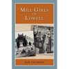 Mill Girls of Lowell - Paperback
