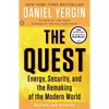 The Quest: Energy, Security, and the Remaking of the Modern World - Paperback