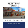 Western Towns: MARX Playsets - Paperback