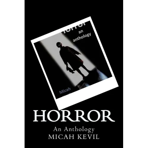 Horror: An Anthology - Paperback