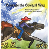 Courage the Cowgirl Way: Read for the Brand - Hardcover