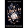 A Universe of Wishes: A We Need Diverse Books Anthology - Paperback