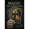 Magic: The Addiction: My 20-Year Gaming Journey - Paperback
