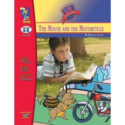 The Mouse & the Motorcycle, by Beverly Cleary Novel Study Grades 4-6 - Paperback