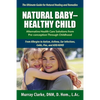 Natural Baby - Healthy Child - Paperback