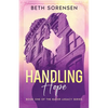 Handling Hope: Book One of The Baker Legacy Series - Paperback