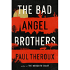 The Bad Angel Brothers - Hardcover