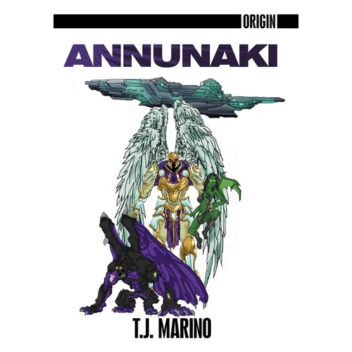 Origin: Annunaki - Hardcover