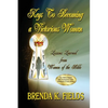 Keys to Becoming a Victorious Woman: Lessons Learned from Women of the Bible - Paperback