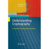 Understanding Cryptography: A Textbook for Students and Practitioners - Paperback