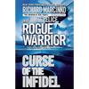 Rogue Warrior: Curse of the Infidel - Paperback