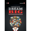 Dream Big: Let Your Financial Plan Make Your Dream Come True - Hardcover