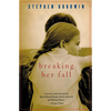 Breaking Her Fall - Paperback