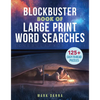 Blockbuster Book of Large Print Word Searches - Paperback