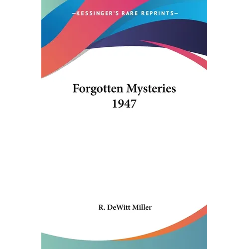 Forgotten Mysteries 1947 - Paperback
