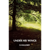 Under His Wings - Paperback