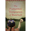 The Forbidden Temptation of Baseball - Paperback