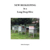 NEW BEEKEEPING in a Long Deep Hive - Paperback
