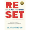 Reset: Make the Most of Your Stress: Your 24-7 Plan for Well-Being - Hardcover