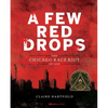 A Few Red Drops: The Chicago Race Riot of 1919 - Paperback
