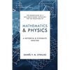 Mathematics & Physics: A Historical and Systematic Analysis - Paperback