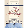 The Act of Marriage: The Beauty of Sexual Love - Paperback