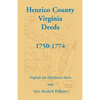 Henrico County, Virginia Deeds, 1750-1774 - Paperback