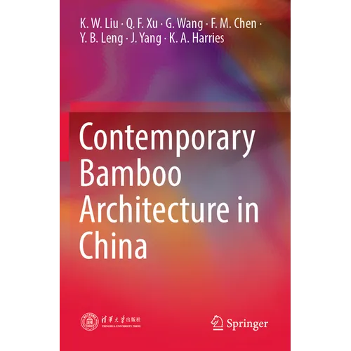 Contemporary Bamboo Architecture in China - Paperback