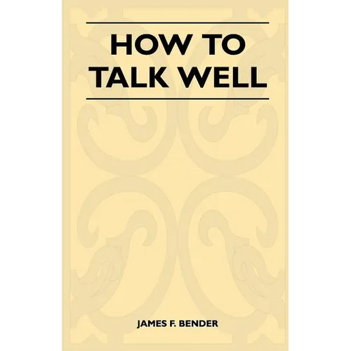 How to Talk Well - Paperback