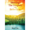 Meeting The Prophet In My Reflection - Paperback
